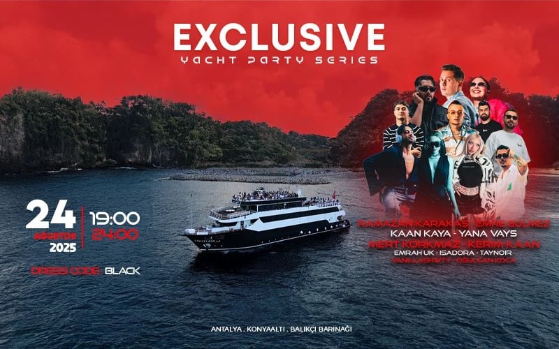 EXCLUSIVE YACHT PARTY SERIES - ANTALYA