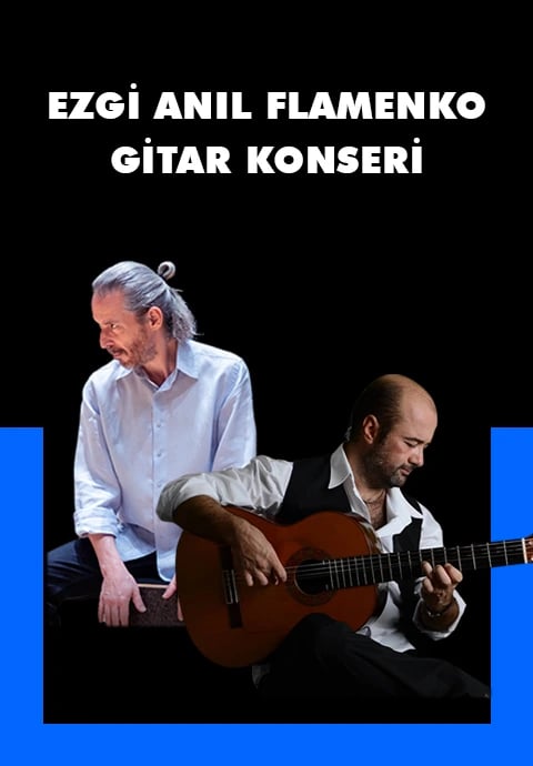 Ezgi Anıl Flamenko Gitar Konseri
