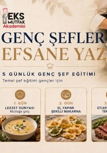 GENÇ ŞEFLER EFSANE YAZ ( 11-17 YAŞ )