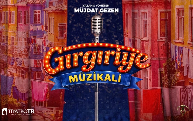 Gırgıriye Müzikali poster