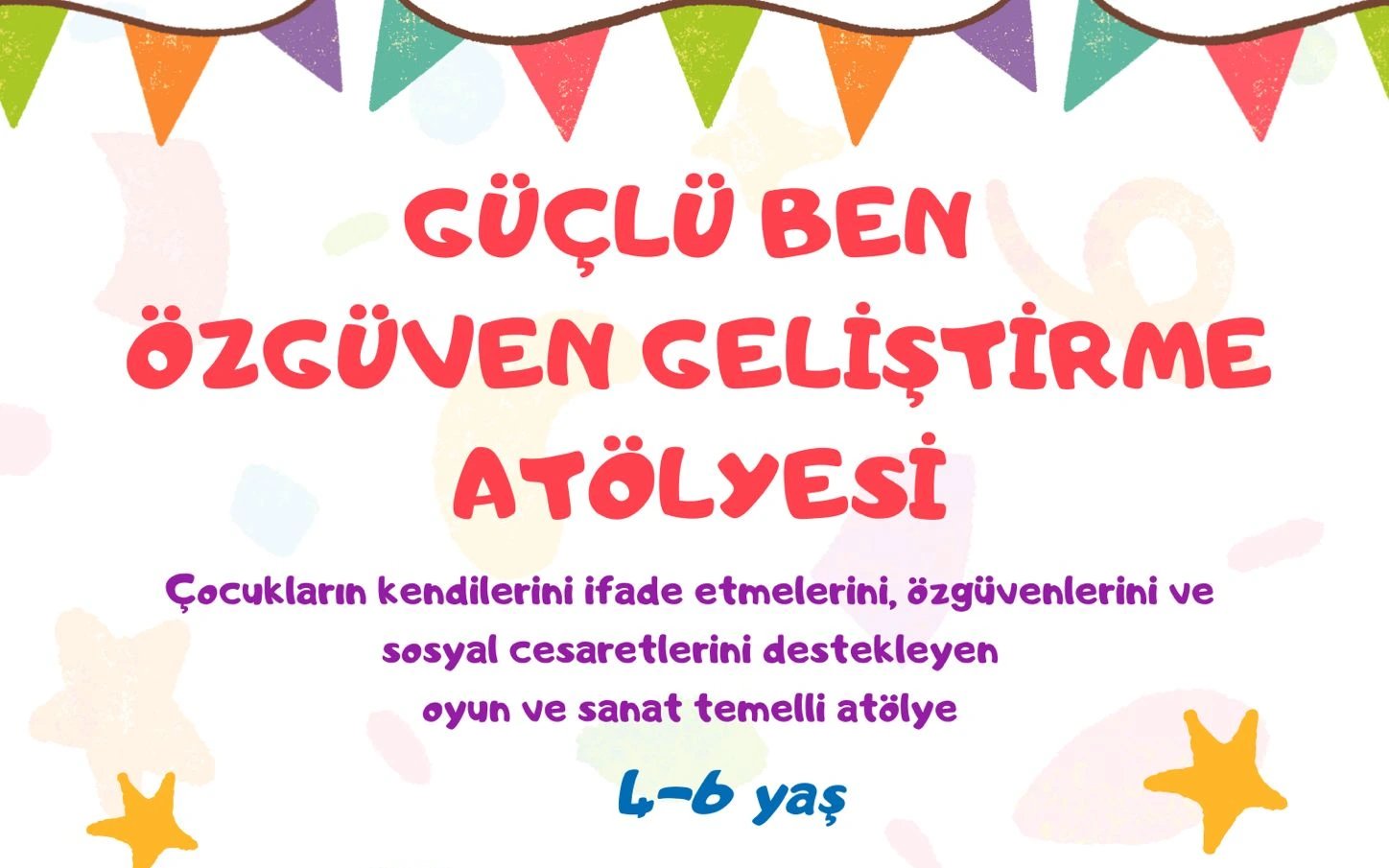 Güçlü Ben: Özgüven Geliştirme Atölyesi poster