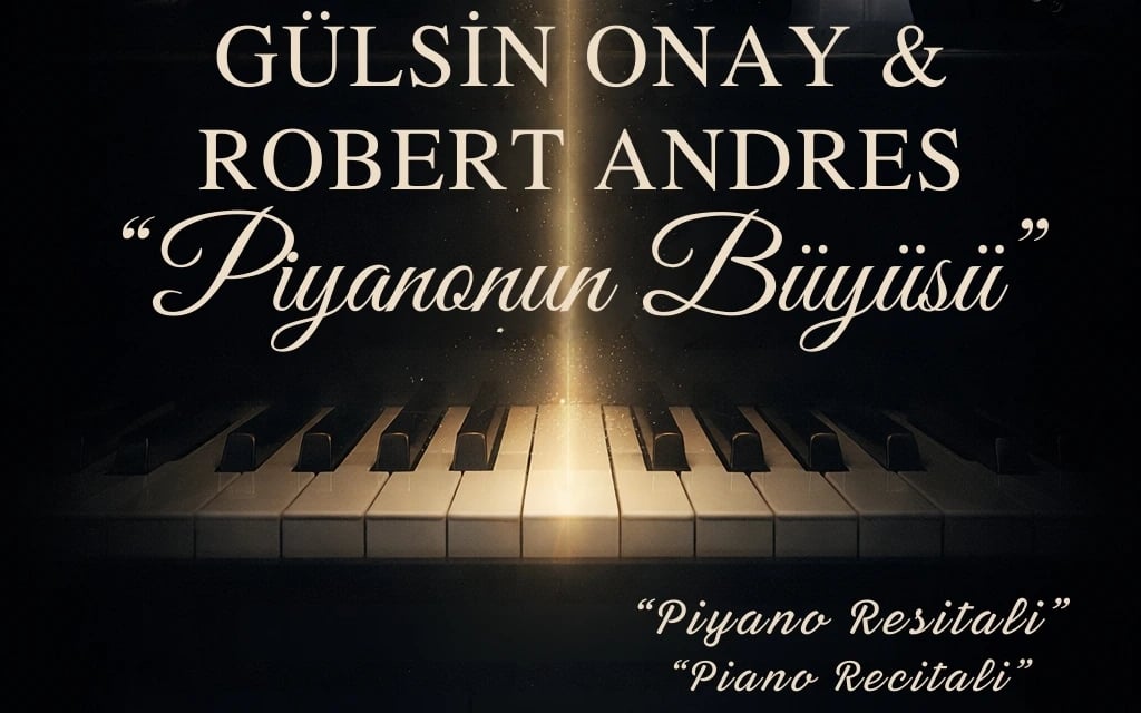 Gülsin Onay & Robert Andres: Piyanonun Büyüsü poster
