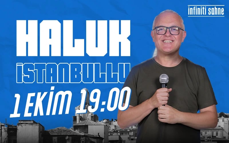 Haluk İstanbullu Stand up