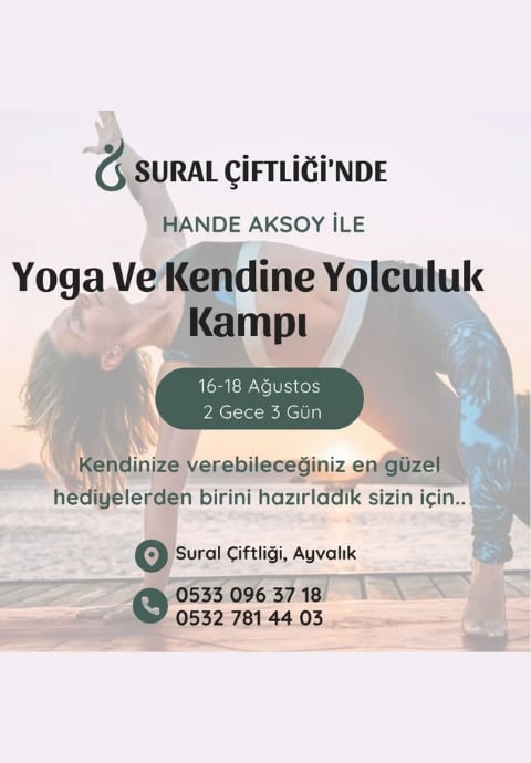 Hande Aksoy İle Yoga Ve Kendine Yolculuk Kampı