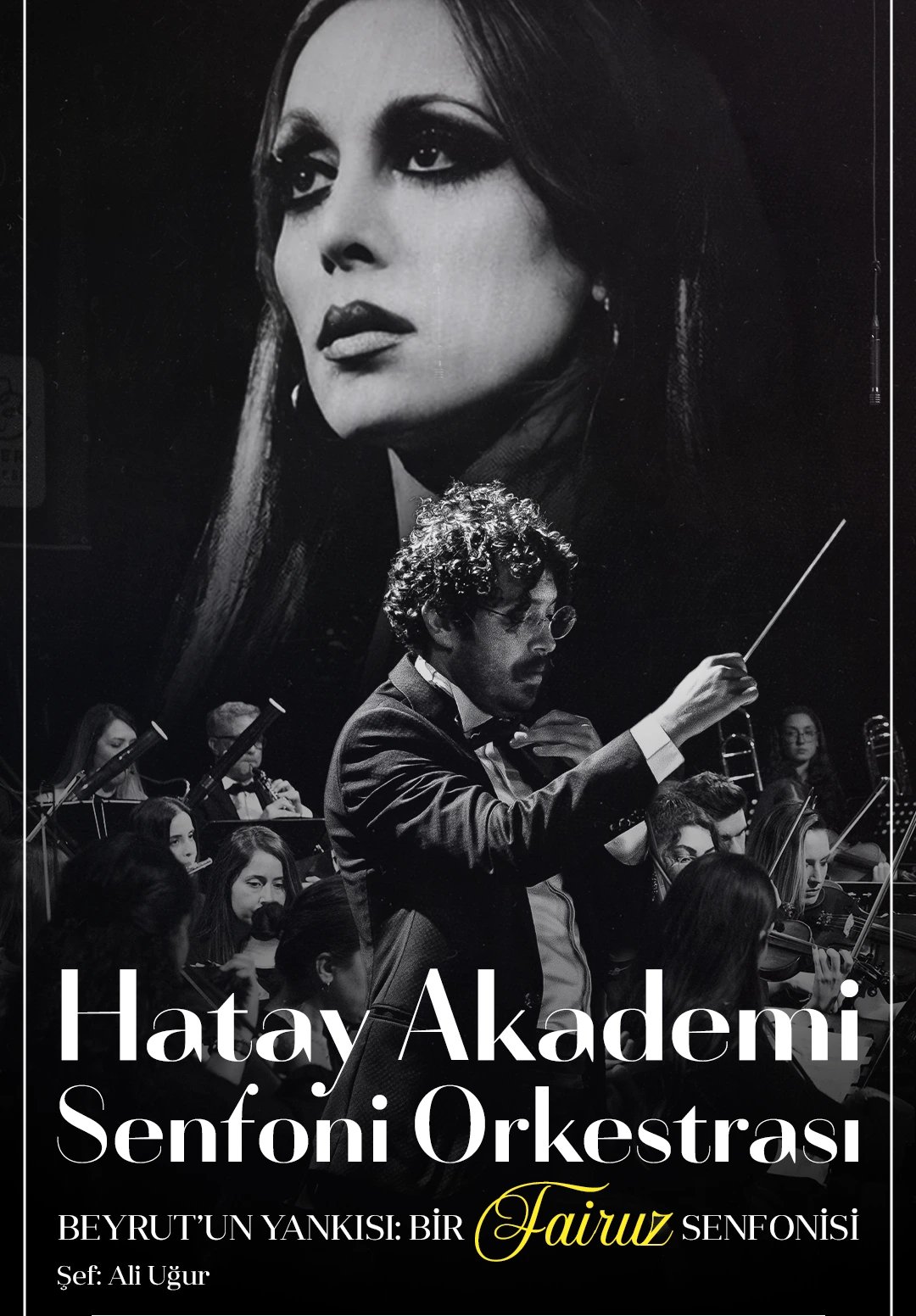 Hatay Akademi Senfoni Orkestrası Beyrut’un Yankısı: Bir Fairuz Senfonisi 