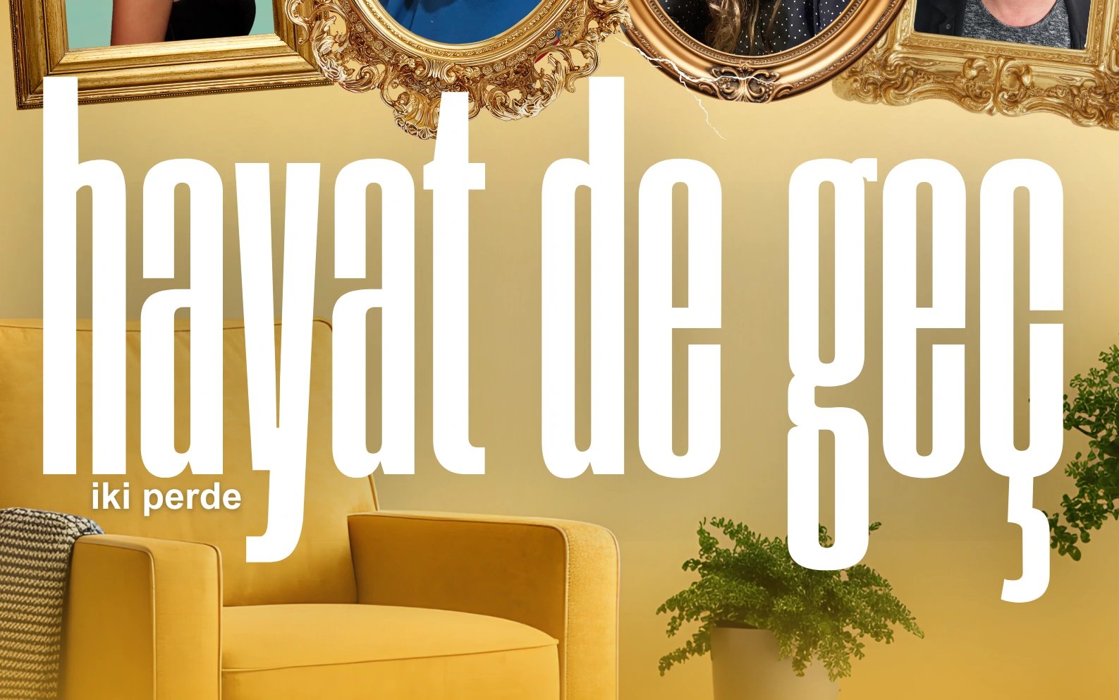 Hayat De Geç poster