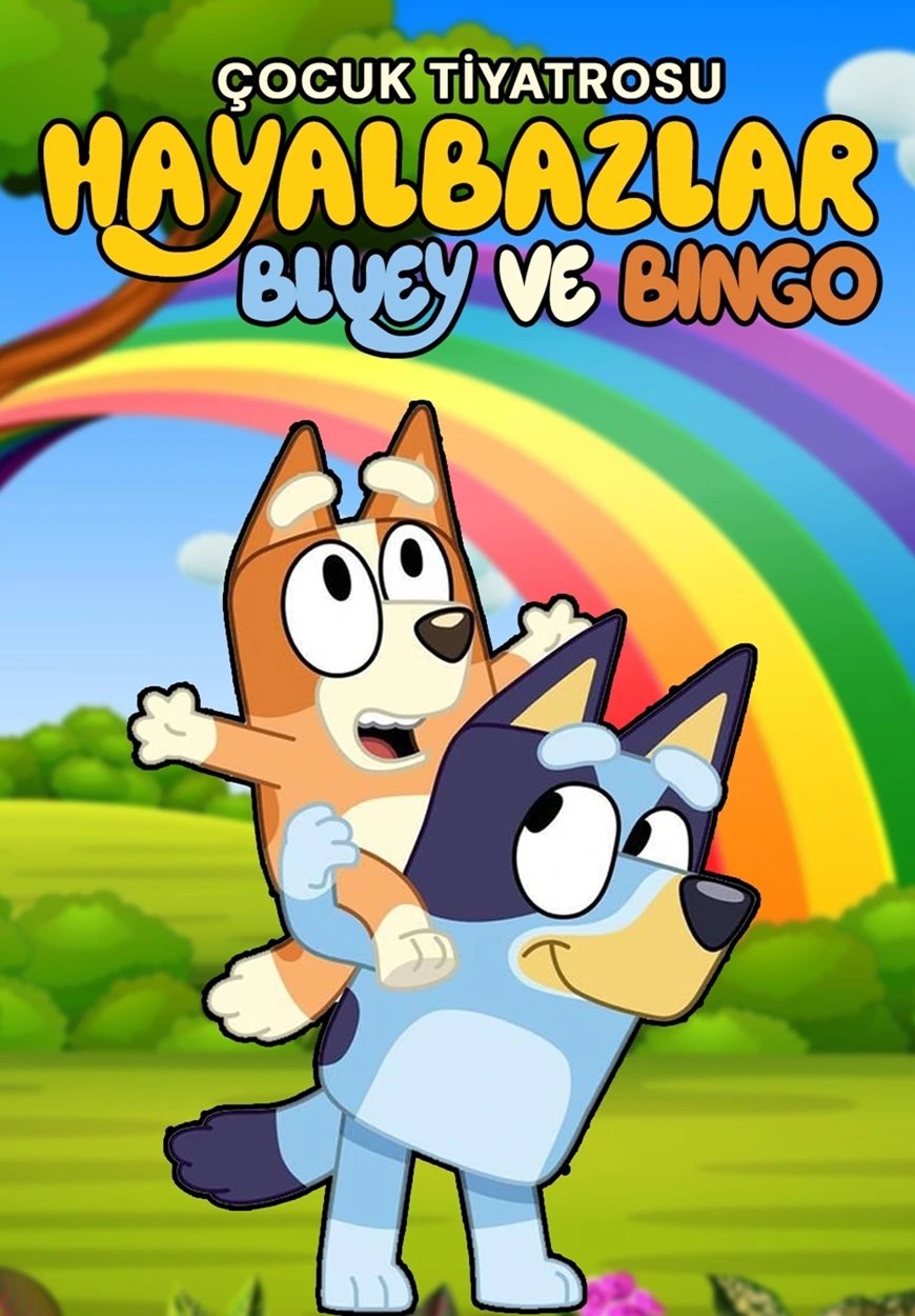 Hayalbazlar Bluey ve Bingo