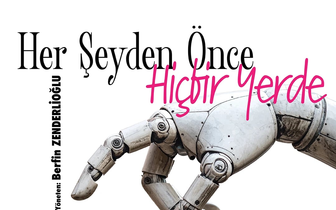 Her Şeyden Önce Hiçbir Yerde poster