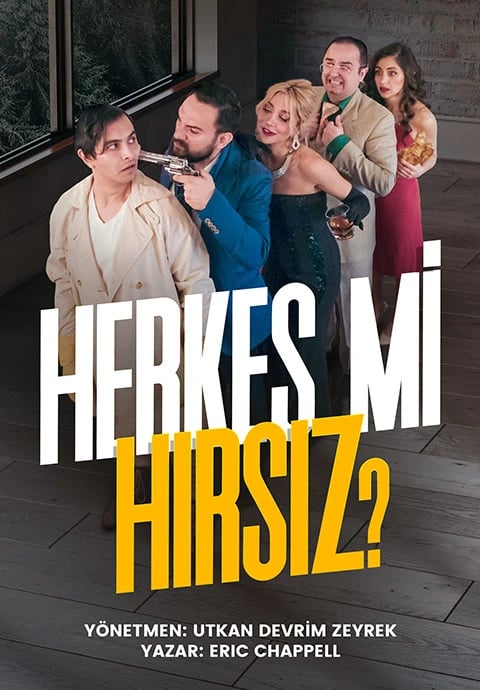 Herkes mi Hırsız?
