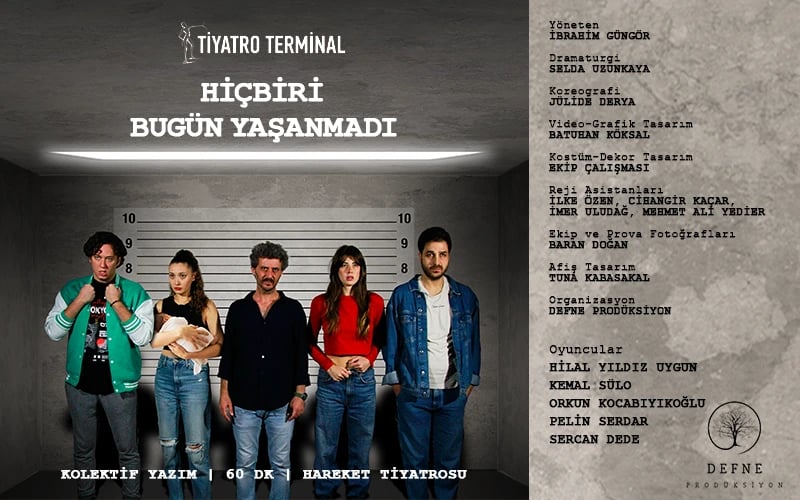 Hiçbiri Bugün Yaşanmadı Oyunu poster
