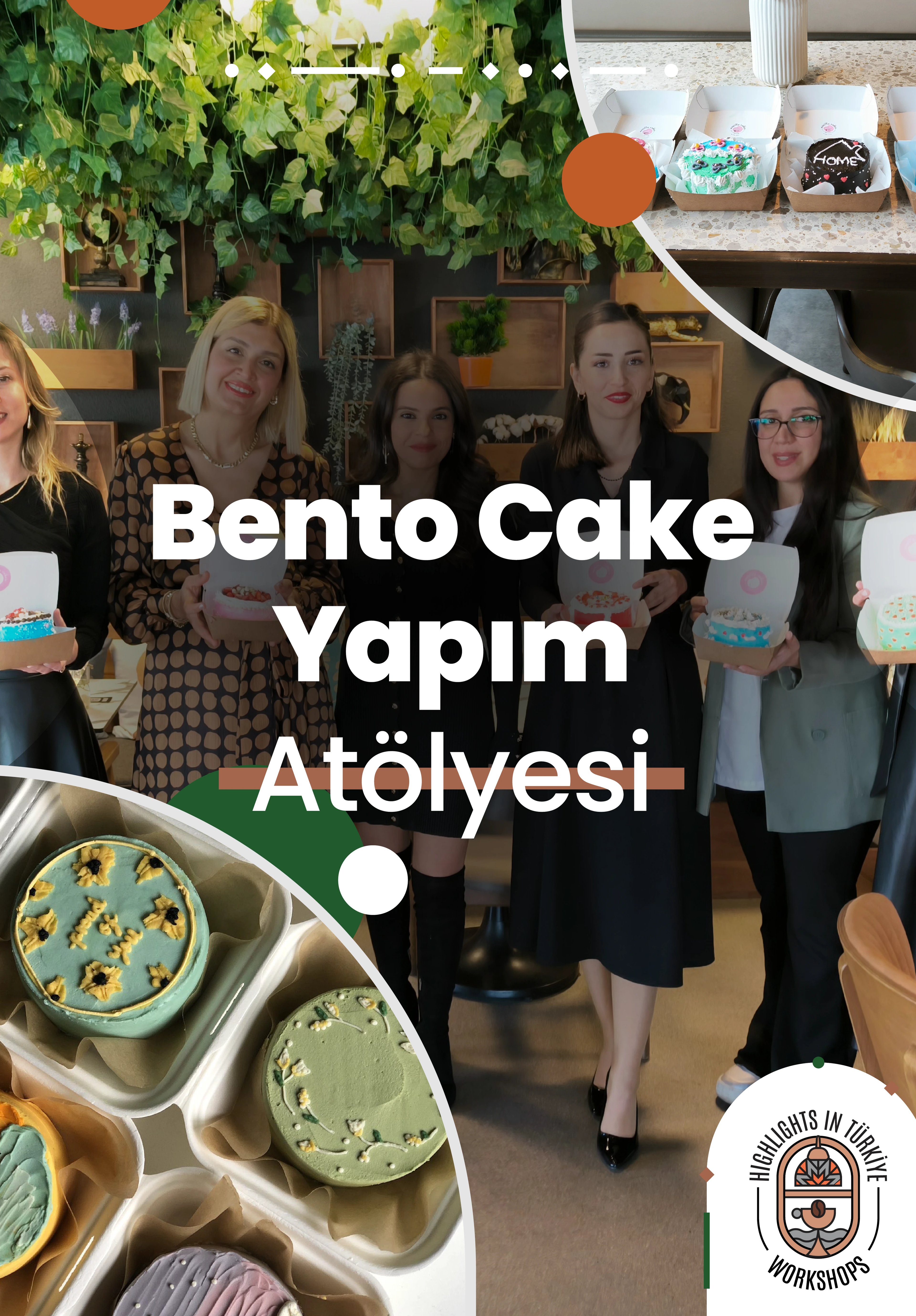 Highlights in Türkiye Workshop | Bento Cake Yapım Atölyesi 			