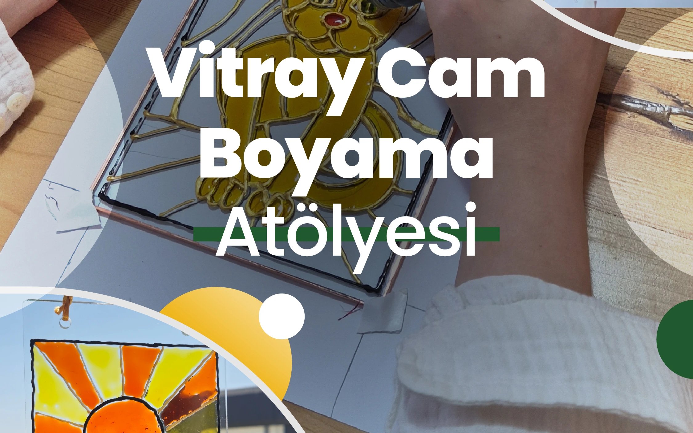 Highlights in Türkiye Workshop | Vitray Cam Boyama Atölyesi