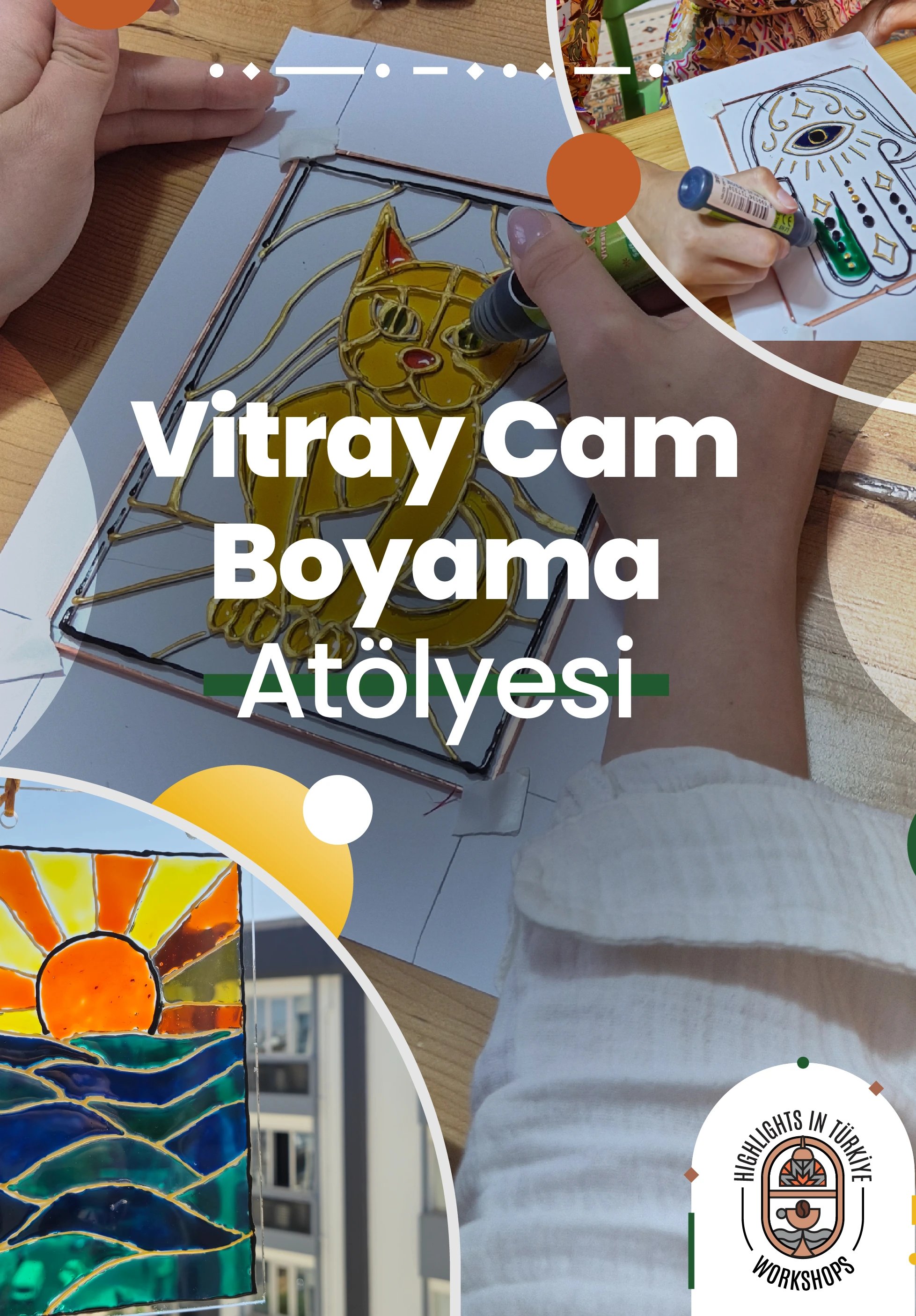 Highlights in Türkiye Workshop | Vitray Cam Boyama Atölyesi 			