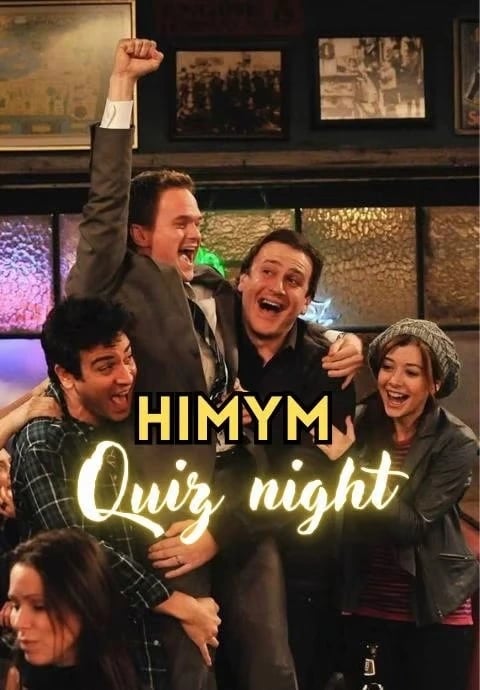 How I Met Your Mother Quiz Night