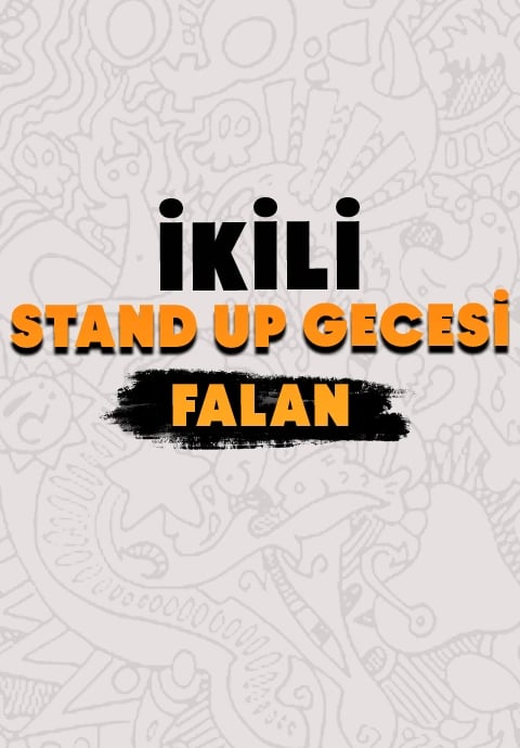 İkili Stand Up Gecesi Falan - Stand Up