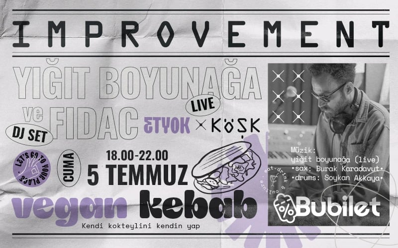 Improvement Köşk - Vegan Kebab Party