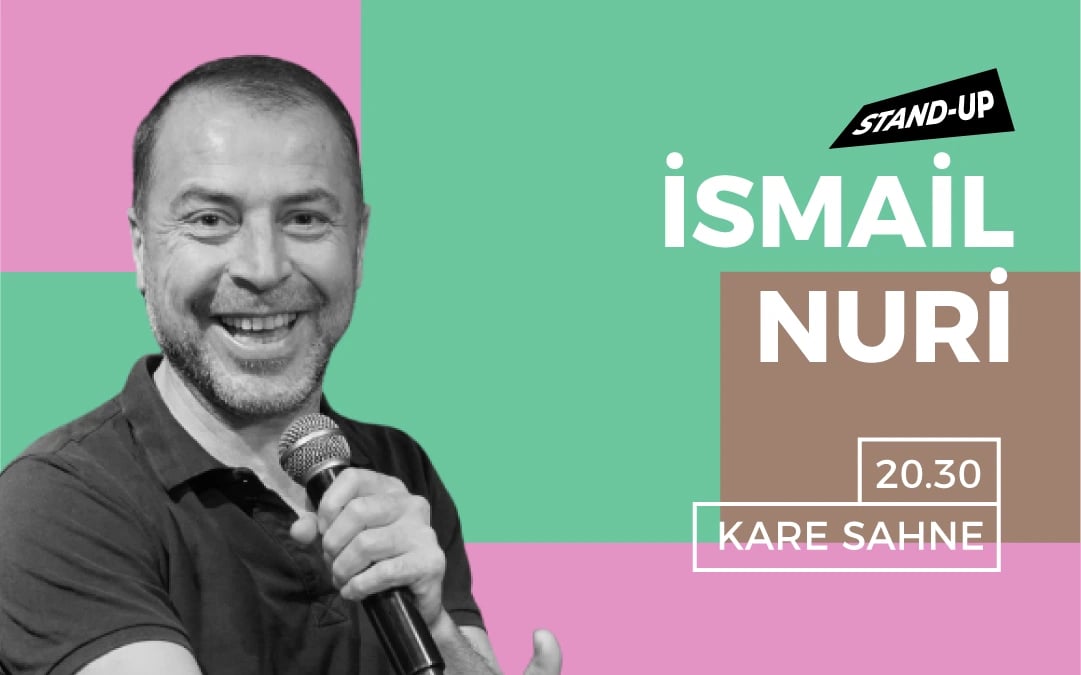 İsmail Nuri Stand Up Gösterisi