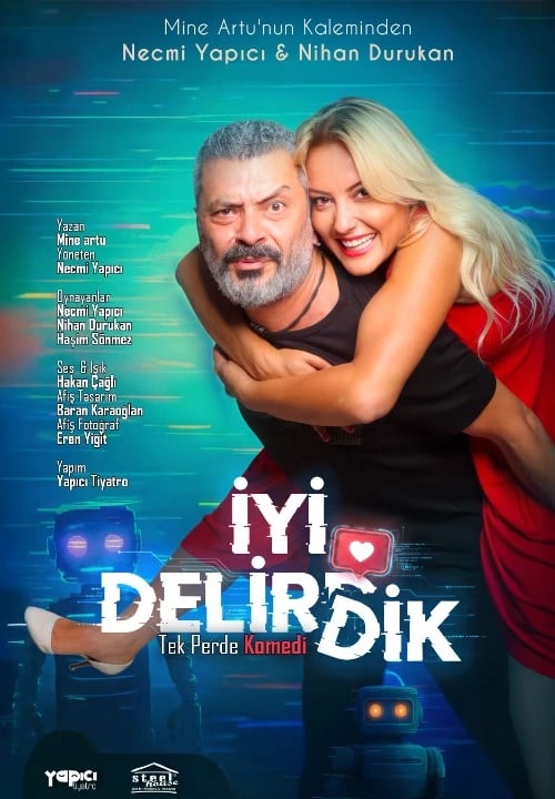 İyi Delirdik Tiyatro Oyunu