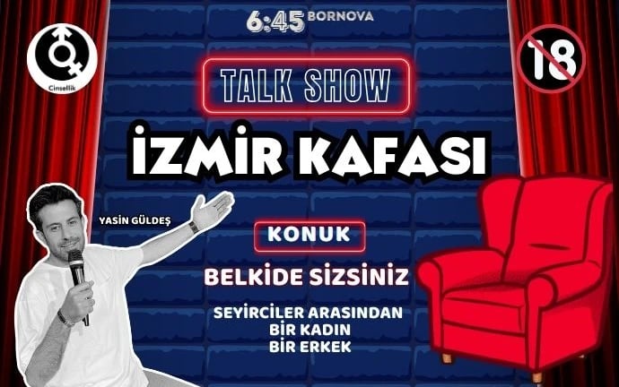 İzmir Kafası Talk Show 6:45 Pub Myvia