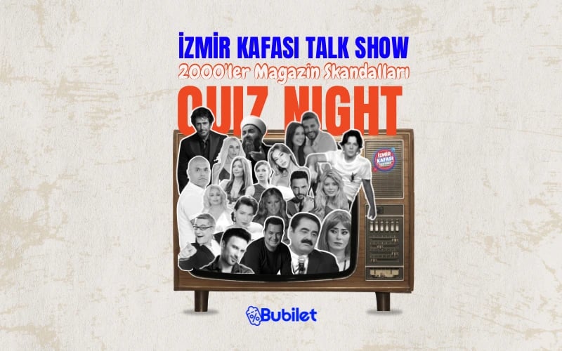 İzmir Kafası Talk Show 2000 ler Magazin Skandalları Quiz Night