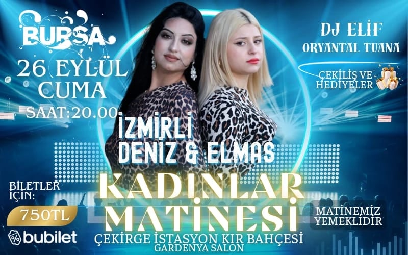 İzmirli Deniz & Elmas Kadınlar Matinesi