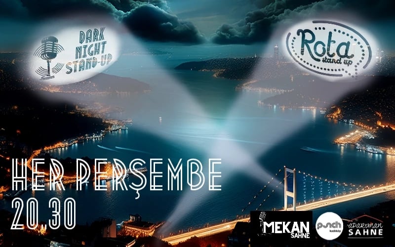 Kadıköy Stand-up Dark Night & Rota