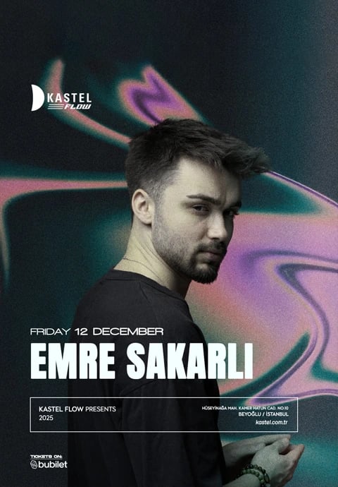 KASTEL FLOW | EMRE SAKARLI 