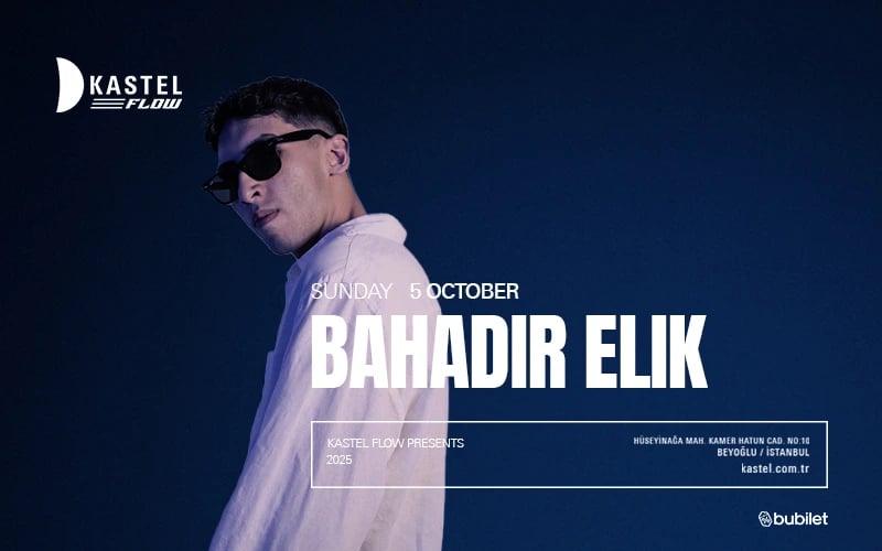 Kastel Flow | Bahadır Elik