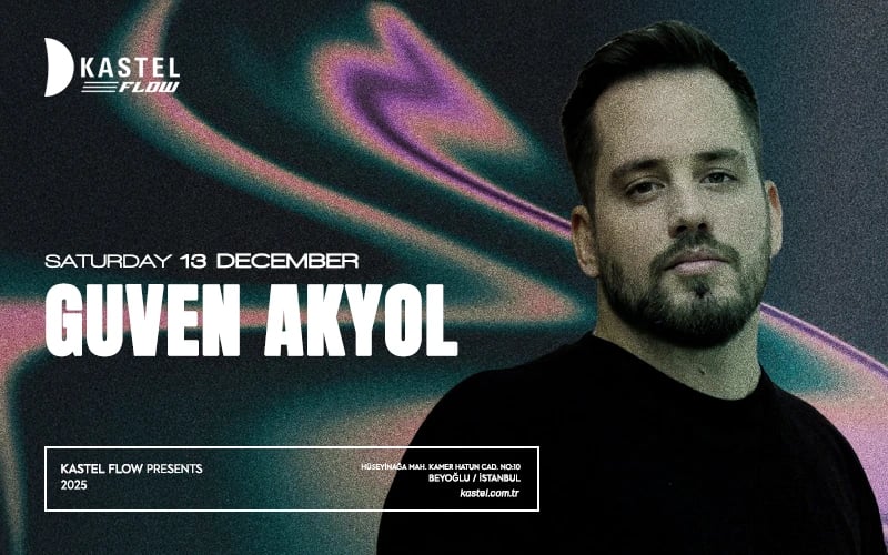 Kastel Flow | Güven Akyol