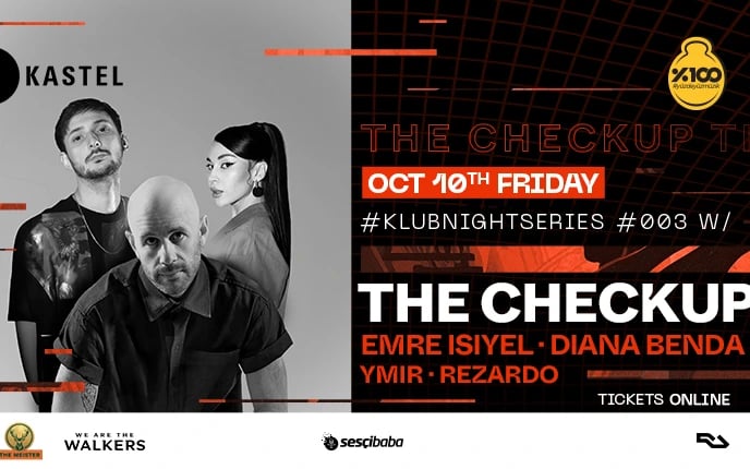 KASTEL #KLUBNIGHTSERIES003: THE CHECKUP
