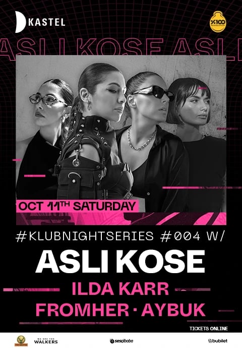 KASTEL #KLUBNIGHTSERIES004: ASLI KOSE