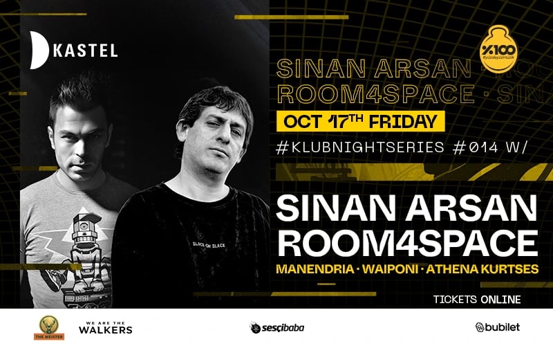 KASTEL #KLUBNIGHTSERIES014: SINAN ARSAN & ROOM4SPACE