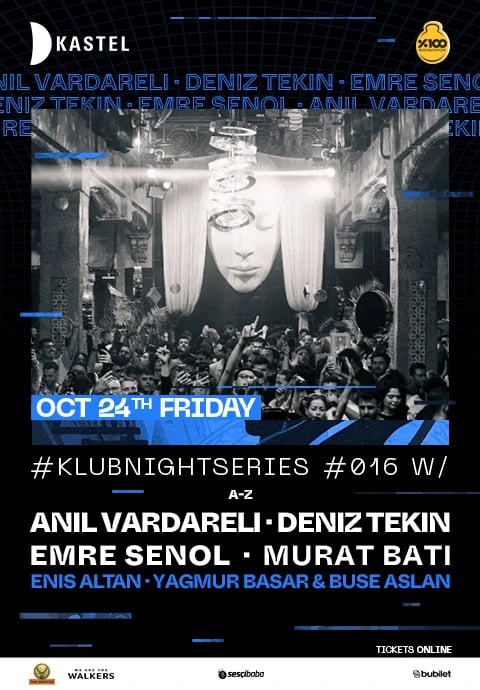 KASTEL #KLUBNIGHTSERIES015: ANIL VARDARELI + DENIZ TEKIN + EMRE ŞENOL