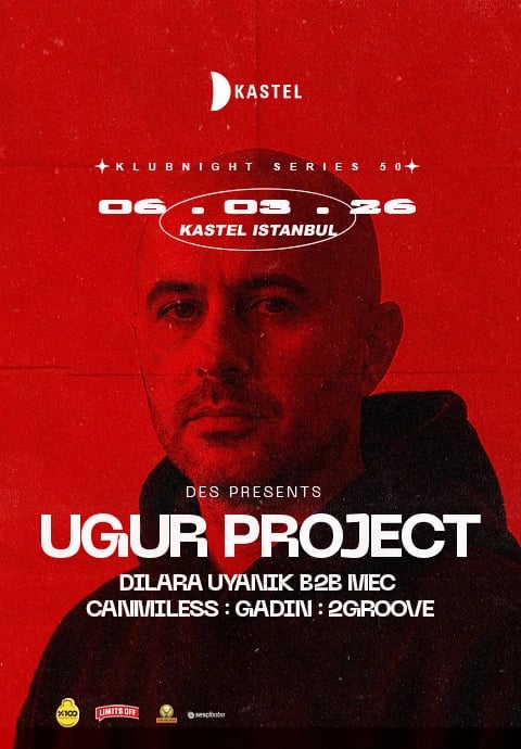 KASTEL w/ UGUR PROJECT + 2GROOVE + GADIN + CAN MILESS + MEC + DILARA UYANIK