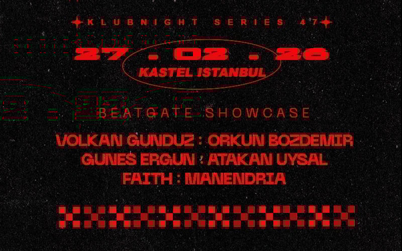 KASTEL w/ VOLKAN GUNDUZ + ORKUN BOZDEMIR + GUNES ERGUN + ATAKAN UYSAL + FAITH + MANENDRIA