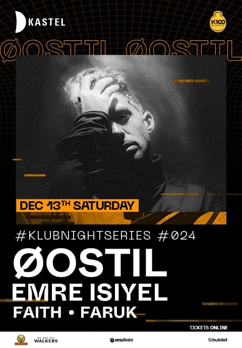 KASTEL #KLUBNIGHTSERIES008: ØOSTIL