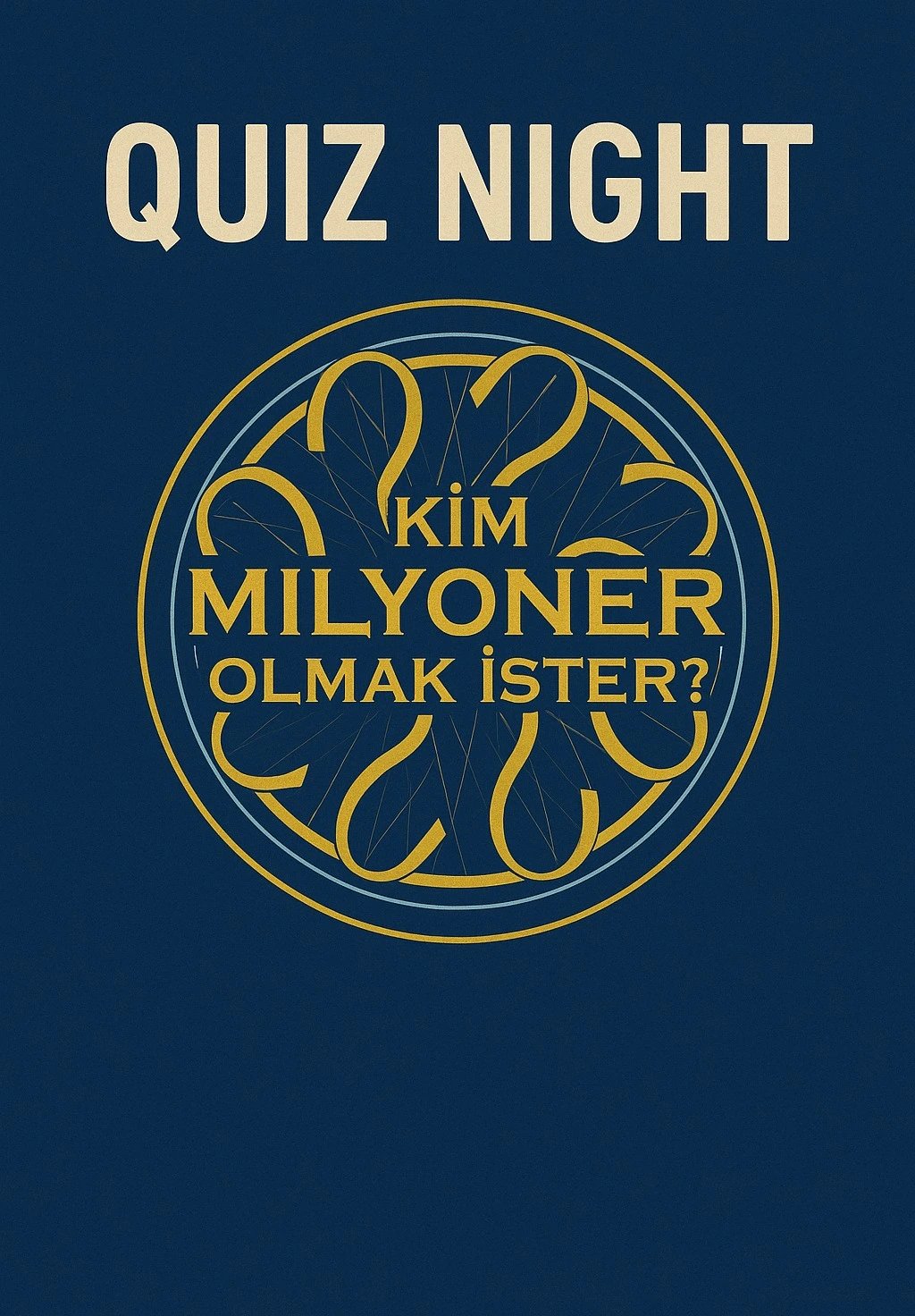 Kim Milyoner Olmak İster? - Quiz Night