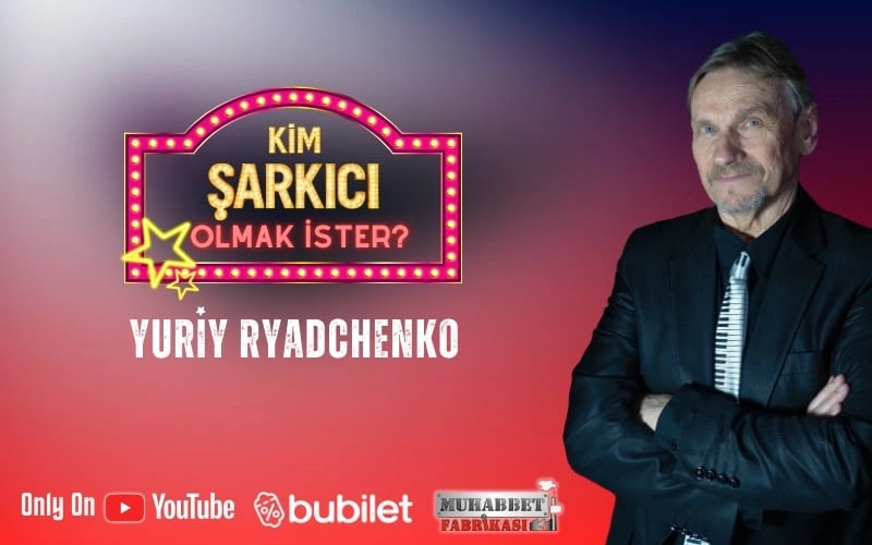 Yuriy Ryadchenko ile "Kim şarkıcı olmak ister" Müzikli Talk Show poster