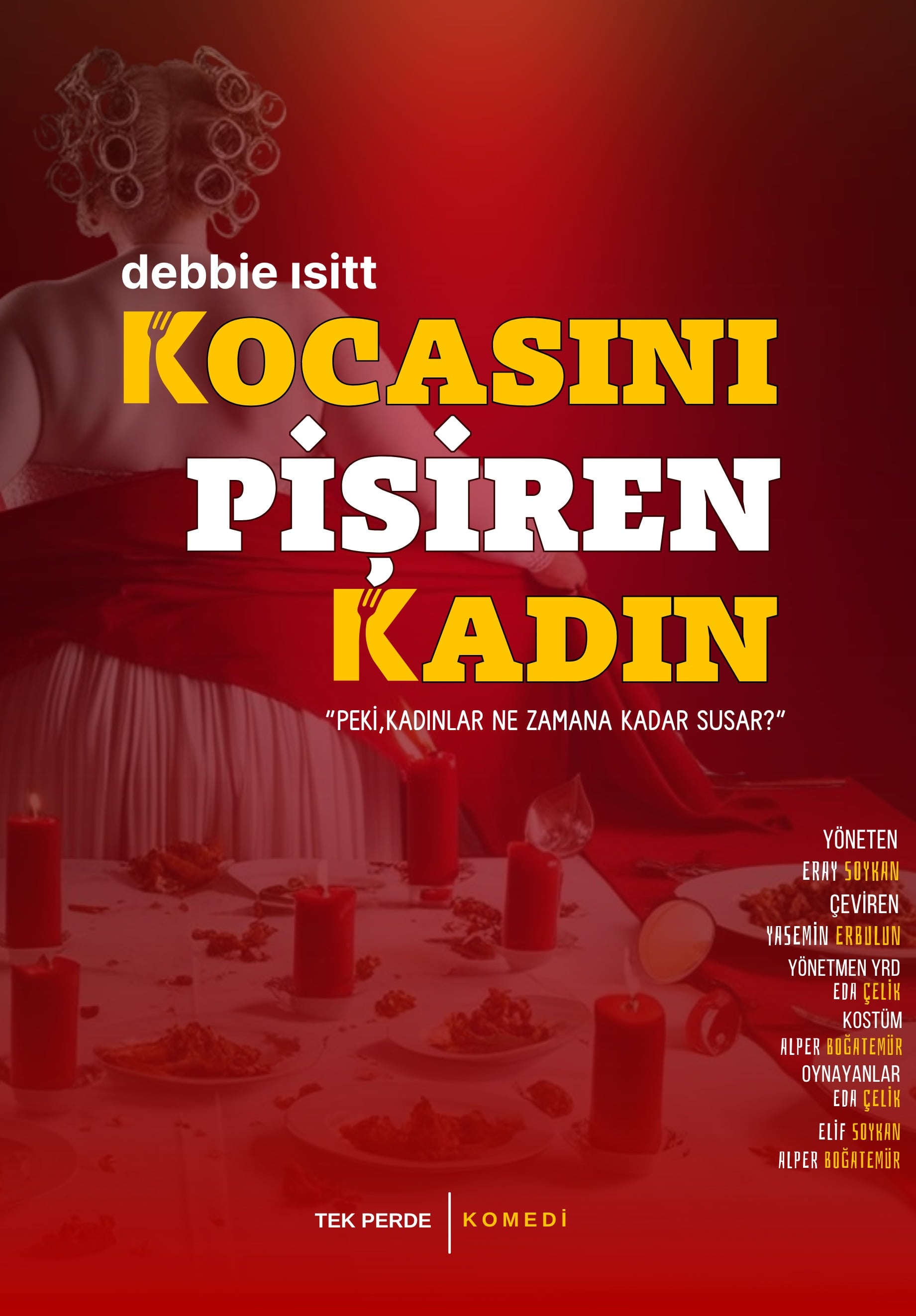 Kocasını Pişiren Kadın Oyunu