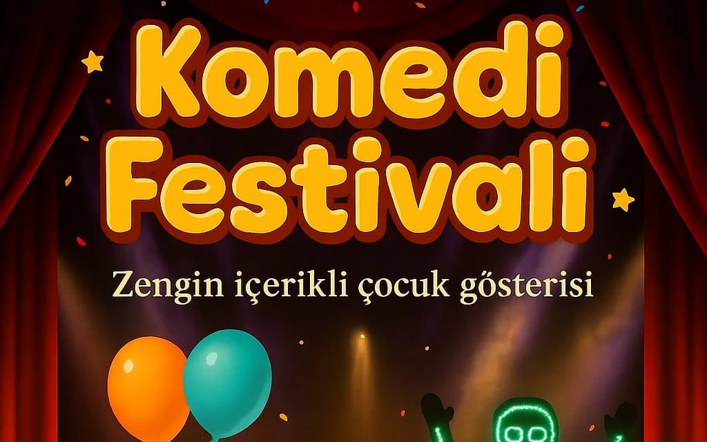 Komedi Festivali Çocuk Gösterisi