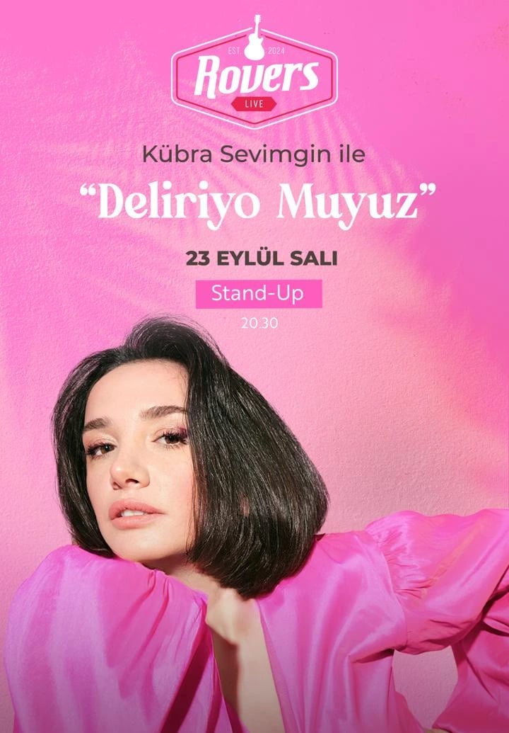 Kübra Sevimgin: Deliriyo Muyuz Stand Up