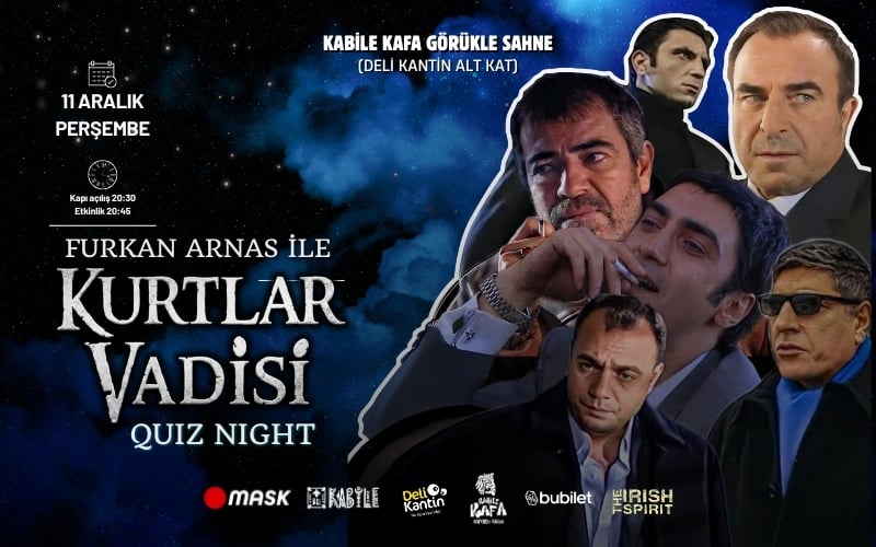 Kurtlar Vadisi (İlk 97) Quiz Night -Furkan Arnas ile poster