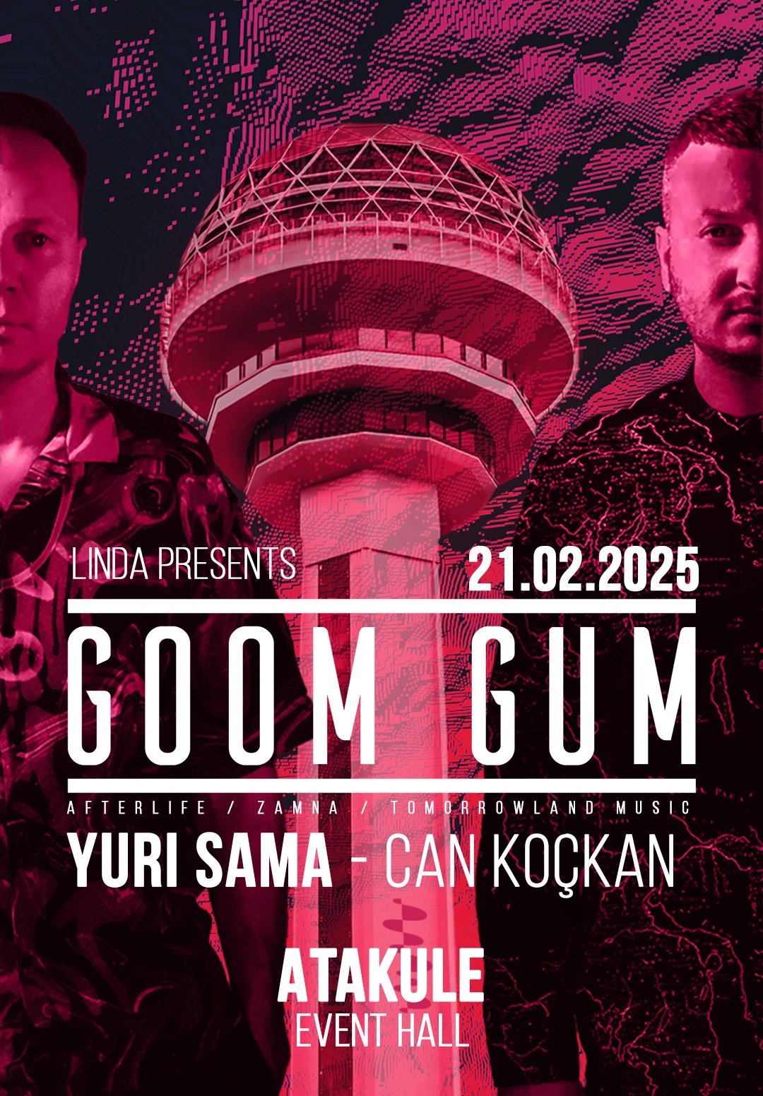 Linda Presents: GOOM GUM at Atakule