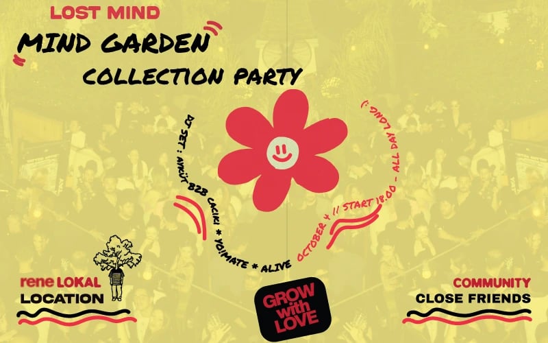 Lost Mind | Mind Garden Collection Party 