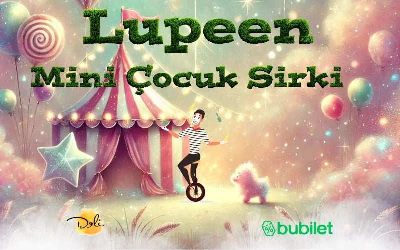 Lupeen Mini Çocuk Sirki
