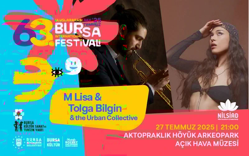 M Lisa & Tolga Bilgin & The Urban Collective - 63. Uluslararası Bursa Festivali