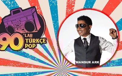 Mansur Ark ve Dj Hakan Küfündür ile 90'lar & 2000'ler Türkçe Pop Parti