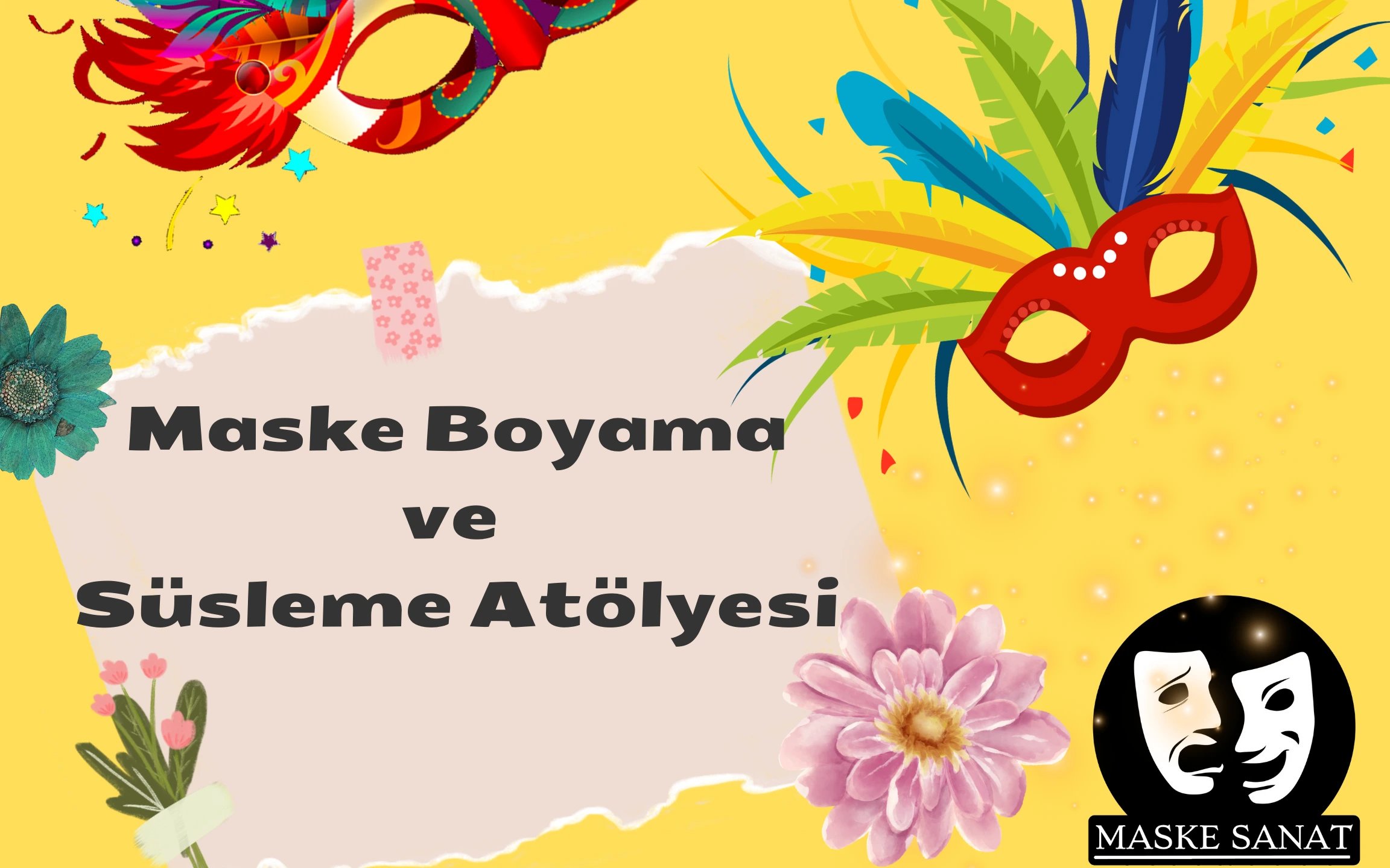 Maske Boyama ve Süsleme Atölyesi