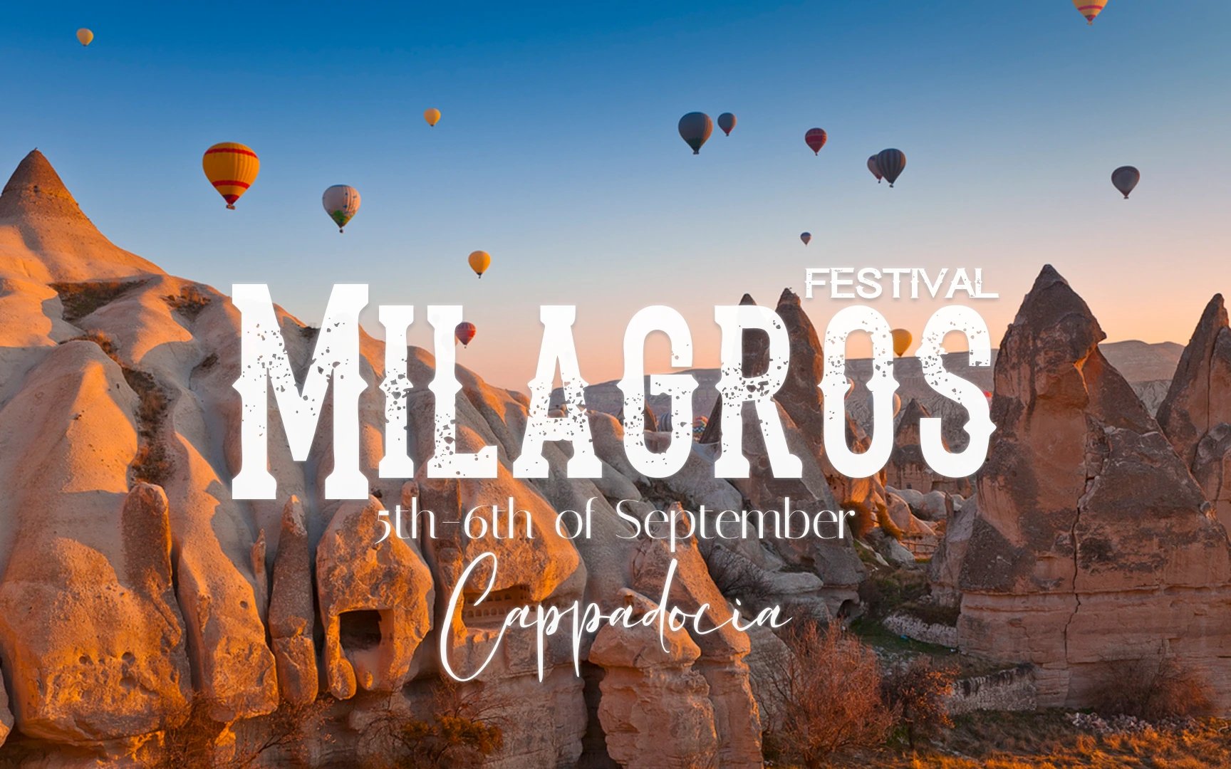 Mılagros Cappadocia Festival