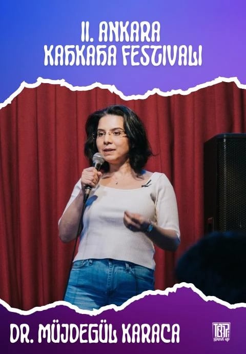 Müjdegül Zayıfoğlu Karaca Stand Up - II. Ankara Kahkaha Festivali